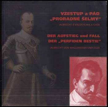 Vzestup a pád "proradné šelmy"