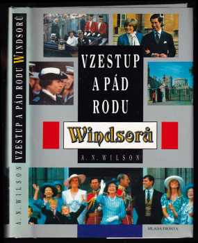 Vzestup a pád rodu Windsorů