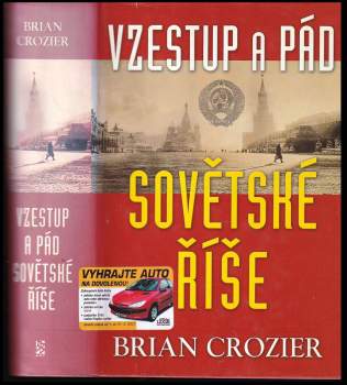 Brian Crozier: Vzestup a pád sovětské říše