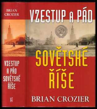 Vzestup a pád sovětské říše