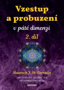Vzestup a probuzení v páté dimenzi