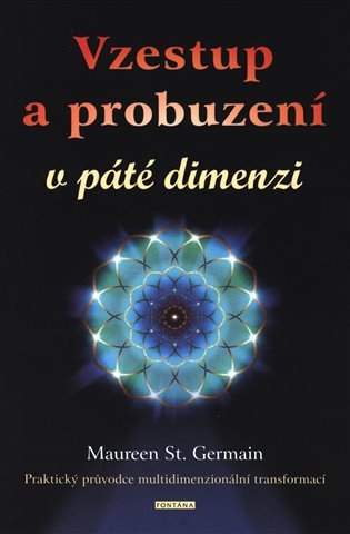 Vzestup a probuzení v páté dimenzi