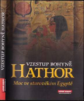 Vzestup bohyně Hathor