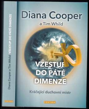 Diana Cooper: Vzestup do páté dimenze