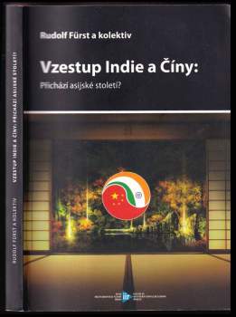 Rudolf Fürst: Vzestup Indie a Číny