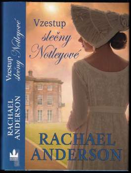 Rachael Renee Anderson: Vzestup slečny Notleyové