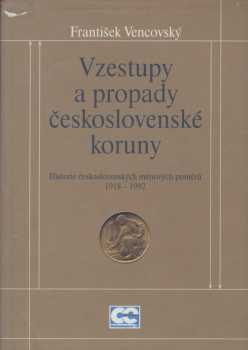 Vzestupy a propady československé koruny