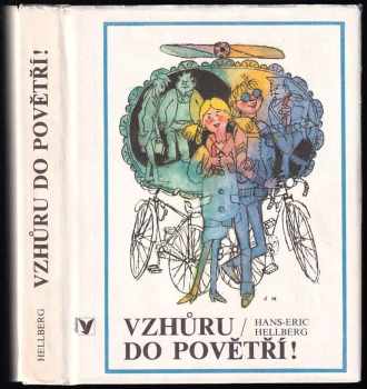 Vzhůru do povětří! : čtyři případy tajného klubu Bum & Bác - Hans-Eric Hellberg (1983, Albatros) - ID: 673305