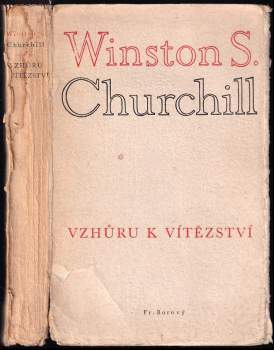 Winston Churchill: Vzhůru k vítězství