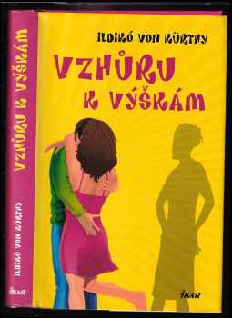 Ildikó von Kürthy: Vzhůru k výškám