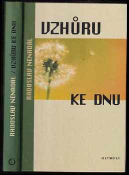 Radoslav Nenadál: Vzhůru ke dnu