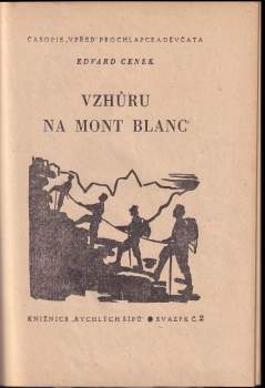 Arkadij Petrovič Gajdar: Tři dobrodružství - Vzhůru na Mont Blanc + Haló, Martinique + Čuk a Gek