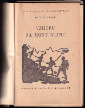 Arkadij Petrovič Gajdar: Tři dobrodružství - Vzhůru na Mont Blanc + Haló, Martinique + Čuk a Gek