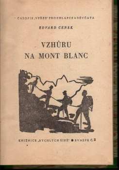 Arkadij Petrovič Gajdar: Tři dobrodružství - Vzhůru na Mont Blanc + Haló, Martinique + Čuk a Gek