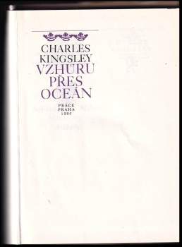 Charles Kingsley: Vzhůru přes oceán