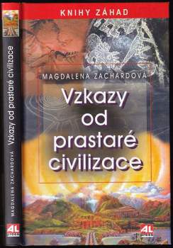 Vzkazy od prastaré civilizace