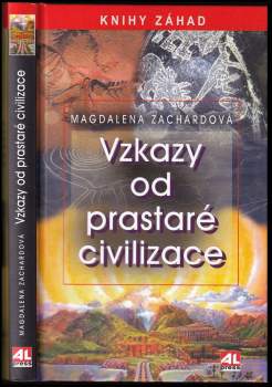 Vzkazy od prastaré civilizace