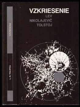 Vzkriesenie - Lev Nikolajevič Tolstoj (1973, Tatran) - ID: 895928