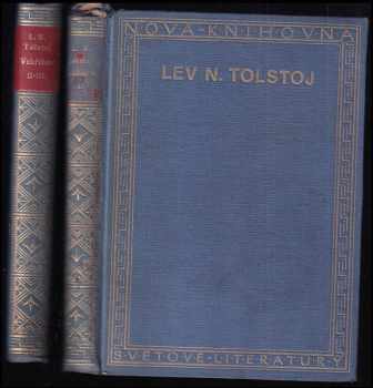 Lev Nikolajevič Tolstoj: Vzkříšení Díl I. až III.