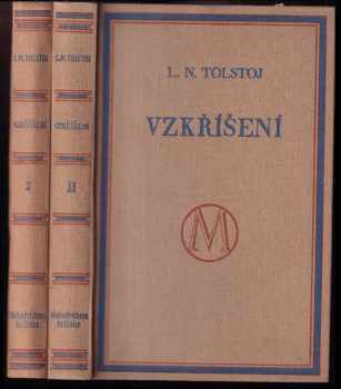 Vzkříšení : Díl 1-2 : román o třech dílech