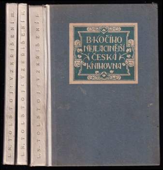 Lev Nikolajevič Tolstoj: Vzkříšení II.