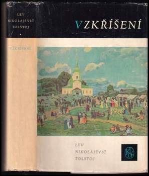Lev Nikolajevič Tolstoj: Vzkříšení