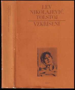 Lev Nikolajevič Tolstoj: Vzkříšení