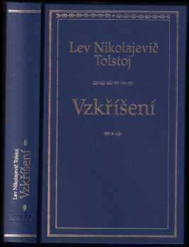 Lev Nikolajevič Tolstoj: Vzkříšení