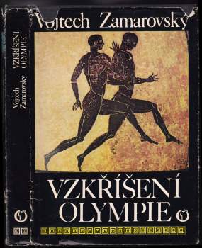 Vojtěch Zamarovský: Vzkříšení Olympie