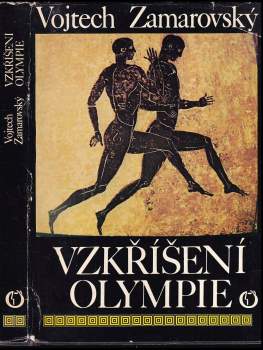 Vojtěch Zamarovský: Vzkříšení Olympie