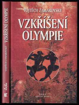 Vojtěch Zamarovský: Vzkříšení Olympie
