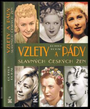 Robert Rohál: Vzlety a pády slavných českých žen