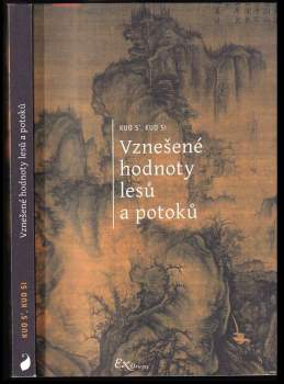 Xi Guo: Vznešené hodnoty lesů a potoků