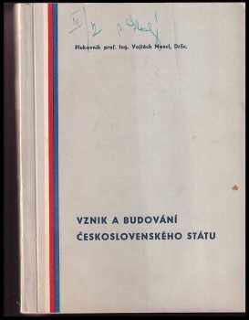 Vojtěch Mencl: Vznik a budování Československého státu : 1918-1929
