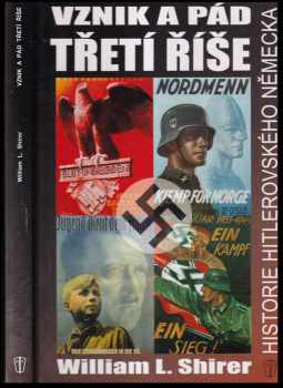 William L Shirer: Vznik a pád Třetí říše