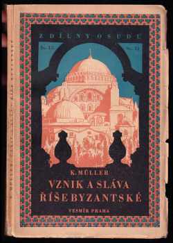 Vznik a sláva byzantské říše