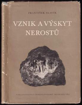 František Slavík: Vznik a výskyt nerostů