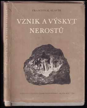 František Slavík: Vznik a výskyt nerostů