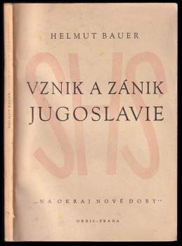 Vznik a zánik Jugoslavie