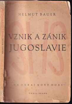 Vznik a zánik Jugoslavie