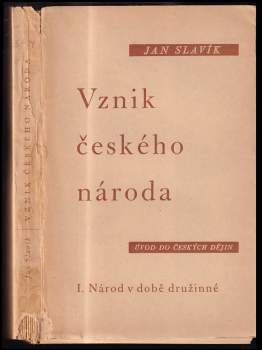 Jan Slavík: Vznik českého národa