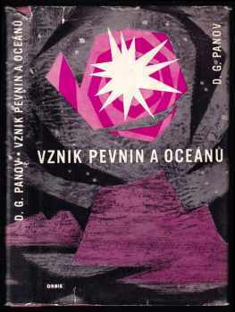 Vznik pevnin a oceánů - Dmitrij Gennadijevič Panov (1963, Orbis) - ID: 329320