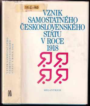 Vznik samostatného Československého státu v roce 1918