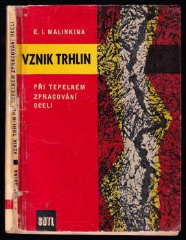 Vznik trhlin při tepelném zpracování oceli