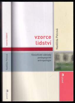 Naděžda Pelcová: Vzorce lidství