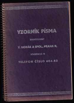 Věty vybrané z věd právních i státních, o nichžto Otakar V. Horák ... aby dosáhl hodnosti doktora veškerých práv na c.k. vysokých školách Karlo-Ferdinandských v Praze, ve čvrtek dne 25. července 1872 o 12. hodině polední ve velké síni kolleje Karlovy veřejné hádání podstoupí, k čemuž uctivě zve