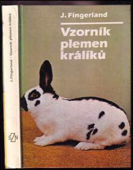 Jaroslav Fingerland: Vzorník plemen králíků