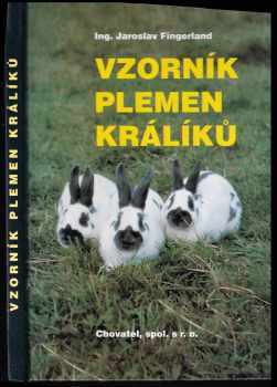 Jaroslav Fingerland: Vzorník plemen králíků