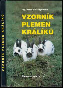 Jaroslav Fingerland: Vzorník plemen králíků