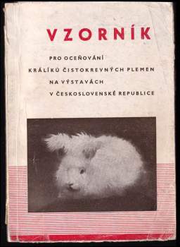 Vzorník pro oceňování králíků čistokrevných plemen na výstavách v Československé republice